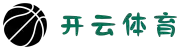 开云体育APP- KAIYUN官方网站- KAIYUN SPORTS